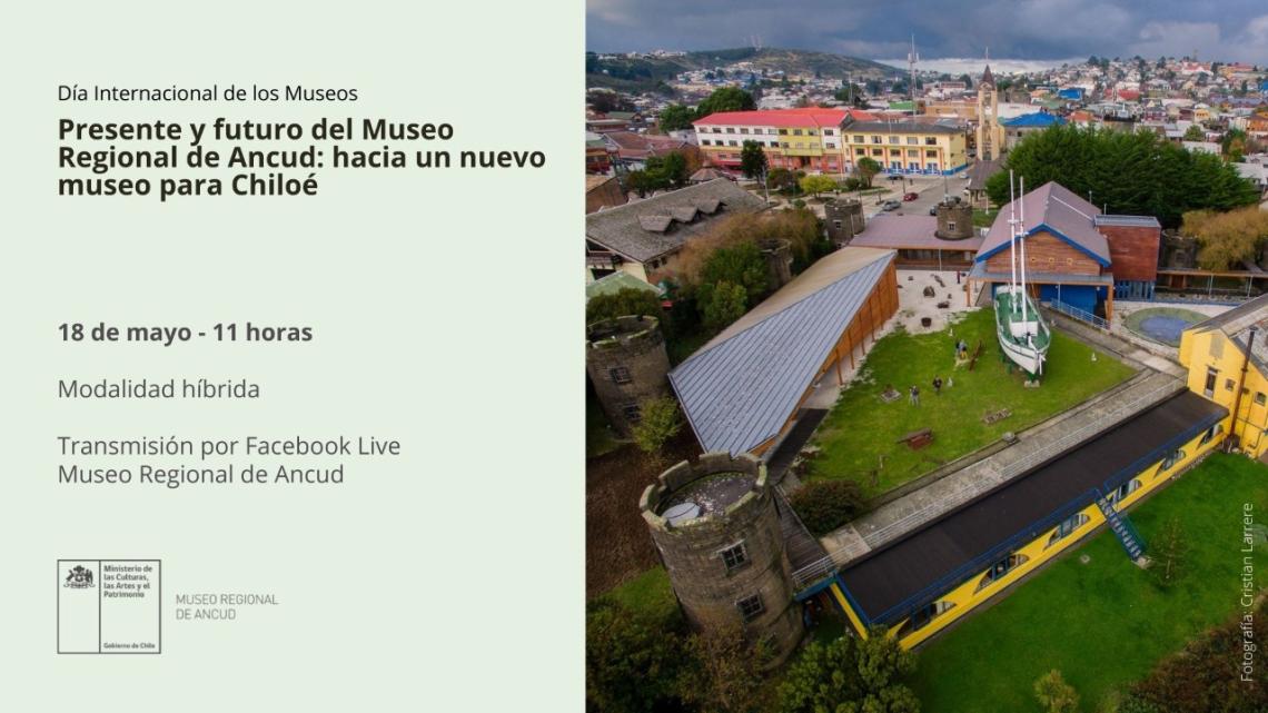 Afiche Presente y futuro del Museo Regional de Ancud