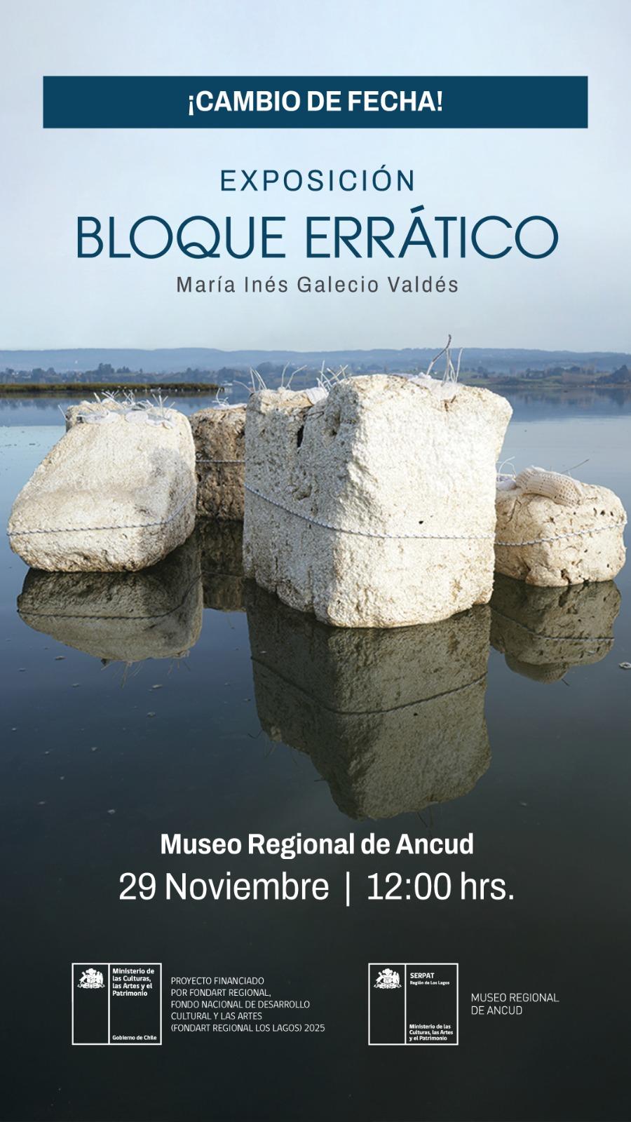 Afiche inauguración exposición Bloque errático 