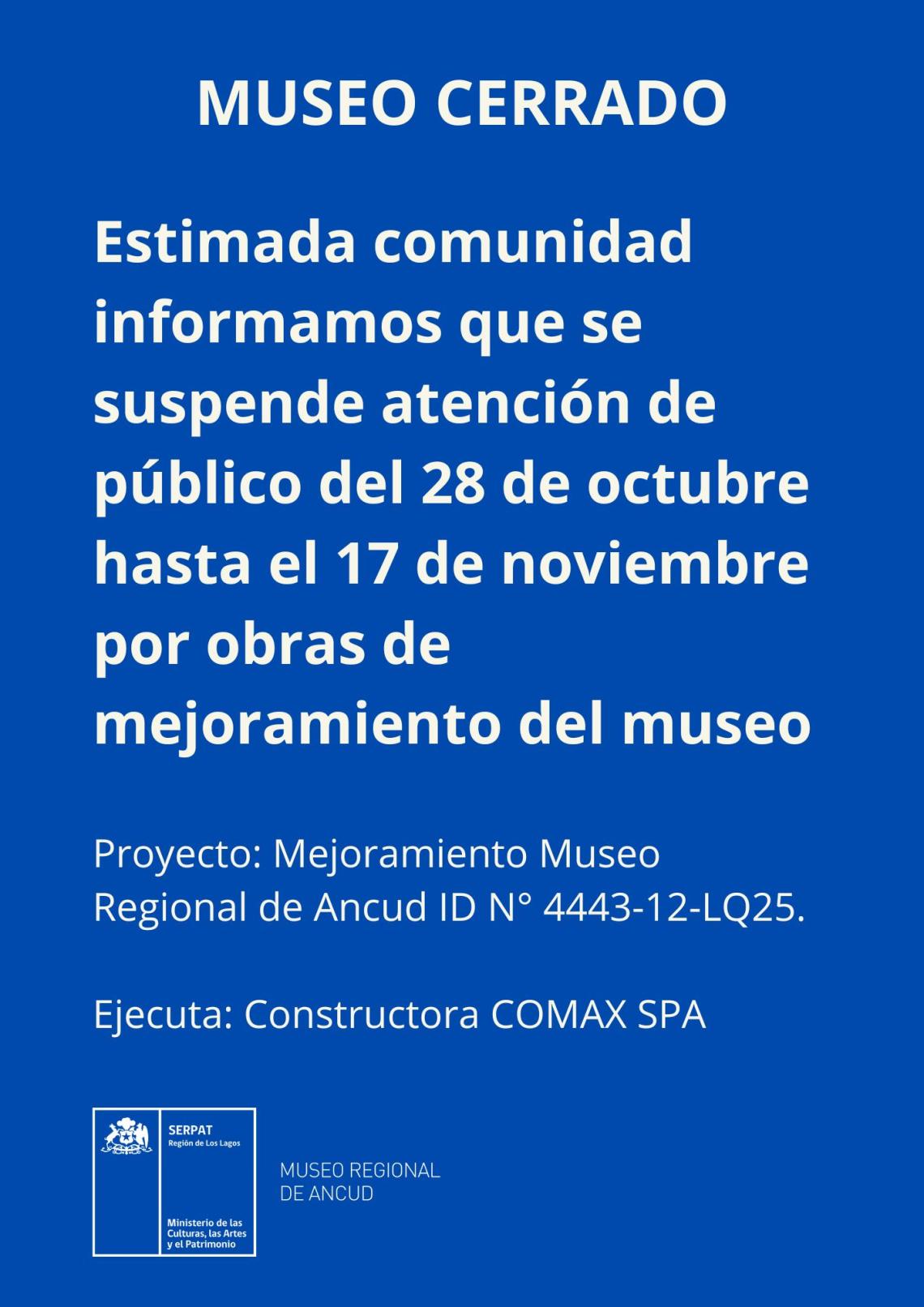 Museo cerrado por obras de mejoramiento