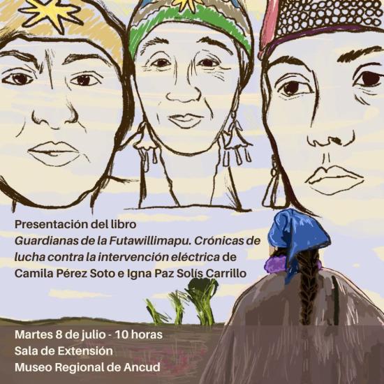 Afiche 1 Libro Guardianas de la Futawilliapu